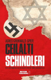Ceilalți Schindleri - Paperback brosat - Agnes Grunwald-Spier - Meteor Press