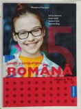 LIMBA SI LITERATURA ROMANA , CLASA A V-a de ADRIAN ROMONTI ... GABRIELA ROSA , 2017