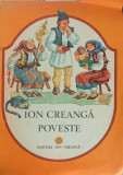 Poveste (Prostia Omeneasca) - Ion Creanga, Ilustratii Ecaterina Draganovici, Coperta Paperback, Editura Ion Creanga, 1988