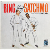 Vinil Bing Crosby &amp; Louis Armstrong &lrm;&ndash; Bing &amp; Satchmo (G+)