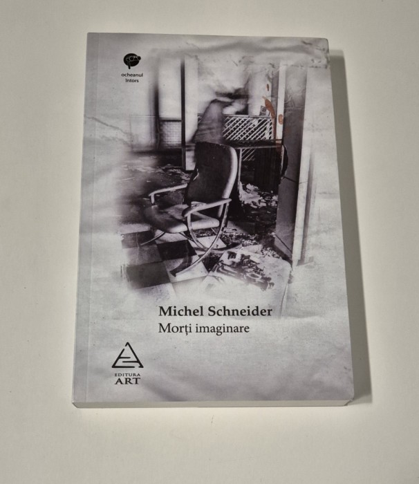 Michel Schneider Morti imaginare