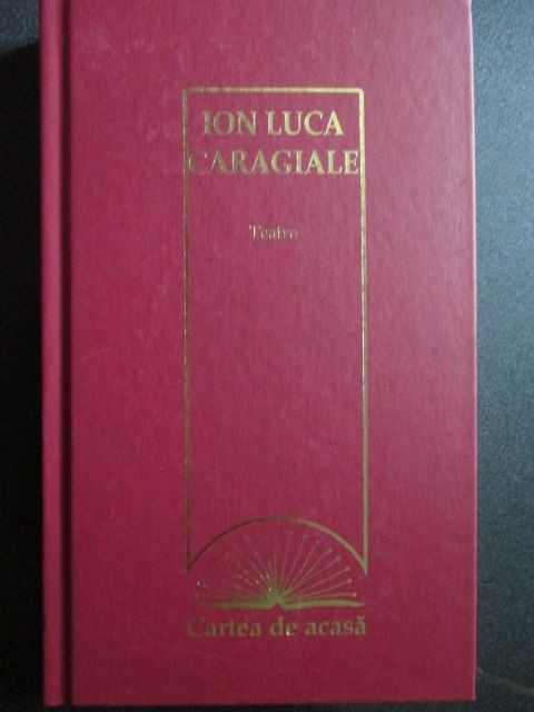 Teatru-Ion Luca Caragiale