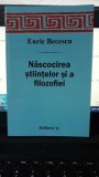 Nascocirea Stiintelor si a Filozofiei - Enric Becescu