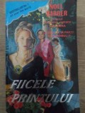 FIICELE PRINTULUI-NOEL BARBER-232100