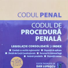 Codul Penal Si Codul De Procedura Penala - Dan Lupascu ,554819