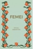 Femei - Mihail Sebastian