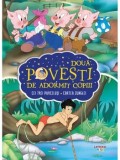 Cei trei purcelusi. Cartea Junglei. Doua povesti de adormit copiii/***