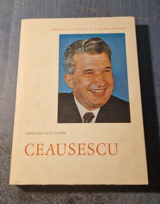 Ceausescu de Giancarlo Ella Valori cu autograf ( carte in lb. italiana ) foto