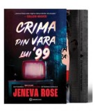 Crima din vara lui '99 - Irina-Marina Bortoi, Jeneva Rose