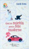 Ghid de Maritis pt. Fete Moderne - Sarah Ivens, Humanitas, 2008, Romane Beletristica, 220 pagini
