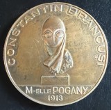 CONSTANTIN BRANCUSI MEDALIE BRONZ/ DOMNISOARA POGANY 1913