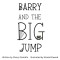 Barry and the Big Jump