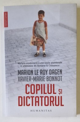 COPILUL SI DICTATORUL de MARION LE ROY DAGEN si XAVIER - MARIE BONNOT , 2020 foto