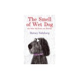 The Smell of Wet Dog: And Other Dog Poems and Drawings