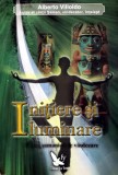 Cumpara ieftin Initiere si iluminare - 2011 - Alberto Villoldo (AZ263)