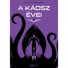 A káosz évei - Vörös lázadás 4. - Pierce Brown