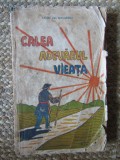 CALEA ADEVARUL VIATA - GH. NICULESCU, 1942