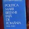 David B. Funderburk - Politica Marii Britanii fata de Romania 1938-1940