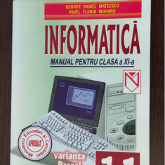 INFORMATICA CLASA A XI A VARIANTA PASCAL MATEESCU , MORARU , EDITURA NICULESCU