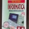 INFORMATICA CLASA A XI A VARIANTA PASCAL MATEESCU , MORARU , EDITURA NICULESCU