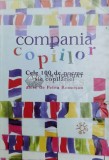 Cumpara ieftin Compania copiilor, cele 100 de poeme ale copilariei - 2003 - Petru Romosan ($Y49)