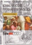 Kommunikacio es informaciotechnologia. Tankonyv a X osztaly szamara
