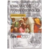 Kommunikacio es informaciotechnologia. Tankonyv a X osztaly szamara