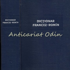 Dictionar Francez-Roman - Coordonator: Prof. Univ. N. N. Condeescu