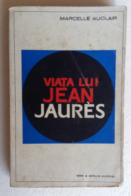 (C465) MARCELLE AUCLAIR - VIATA LUI JEAN JAURES foto