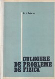 D. I. Saharov - Culegere de probleme de fizica, Editura Didactica Si Pedagogica, 1976, 222 pagini, cartonate, limba romana