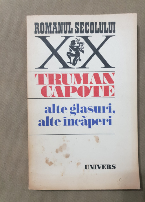 Alte glasuri, alte &icirc;ncăperi - Truman Capote