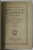 MATEO FALCONE , CARMEN , COLOMBA par PROSPER MERIMEE , GRAVURES AU BURIN , 1927 , EXEMPLAR 46 DIN 1850