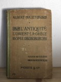 Albert Malet - L&#039;Antiquite . Orient-Grece-Rome