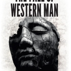 The Fall of Western Man