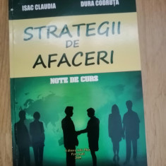 Strategii de afaceri. Note de curs - Claudia Isac, Codruta Dura : 2009