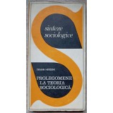 PROLEGOMENE LA TEORIA SOCIOLOGICA-TRAIAN HERSENI-236696