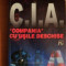 C. I. A. COMPANIA CU USILE DESCHISE de STELIAN TURLEA , 2000