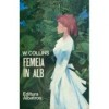 W. Collins - Femeia &icirc;n alb