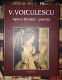 Vasile Voiculescu&nbsp;-&nbsp;Opera literara * Poezia