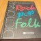 Dictionar ROCK POP FOLK - Daniel Caraman Fotea - 1999, 604 p.