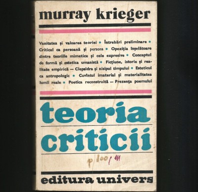 TEORIA CRITICII - MURRAY KRIEGER foto
