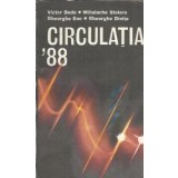 Circulatia '88. Educatie rutiera - Victor Beda