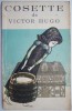 Cosette de Victor Hugo - Carte Copii, Povesti, Editie Necartonata, Stare Buna