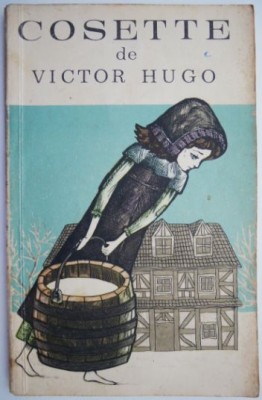 Cosette &amp;ndash; Victor Hugo (putin uzata) foto