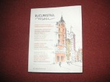 Bucurestiul meu (ed. ilustrata) - Editura Humanitas