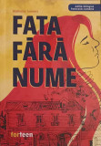 FATA FARA NUME. EDITIE BILINGVA FRANCEZA-ROMANA-NATHALIE SOMERS