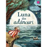 Luna din adancuri