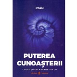 Ioan - Puterea cunoasterii - Volumul I - 137122