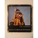 N. Jula; V. Mănăstireanu - Tradiții și obiceiuri rom&acirc;nești (Anul Nou &icirc;n Moldova și Bucovina) (1968)