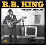 Three O&#039;Clock Blues - Vinyl | B.B. King